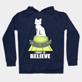 I Want to Believe Hoodie